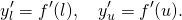 \begin{align*} y_l' = f'(l), \quad  y_u' = f'(u). \end{align*}